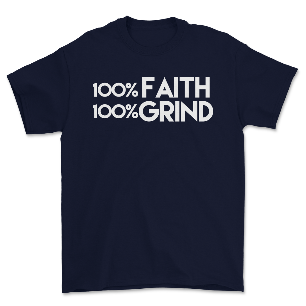 100% Faith & 100% Grind T-Shirt - Image 2