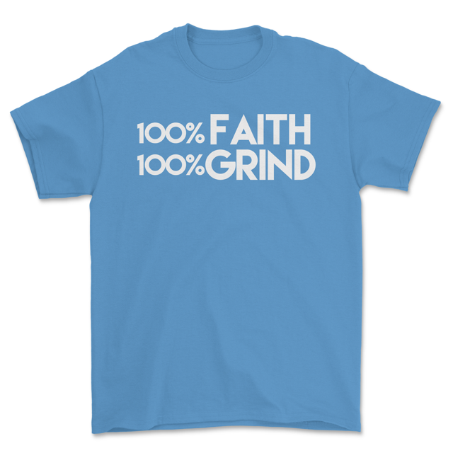 100% Faith & 100% Grind T-Shirt - Image 6